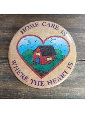 Vintage Home Care Button Pin Caretaker Where Heart Is Nurse Family Bag Gear